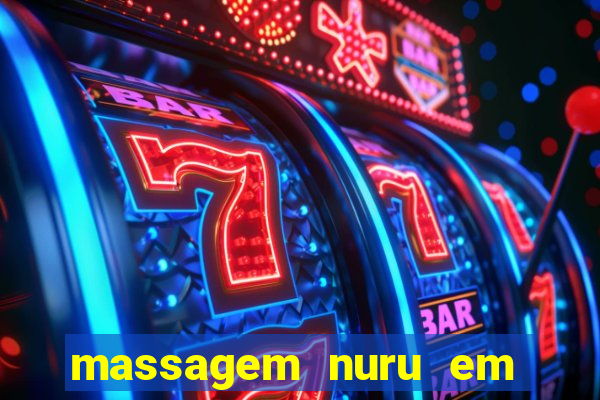 massagem nuru em porto alegre